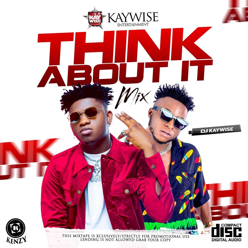 DJ-Kaywise-Think-About-Mix