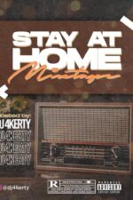 DJ 4Kerty Stay At Home Mixtape