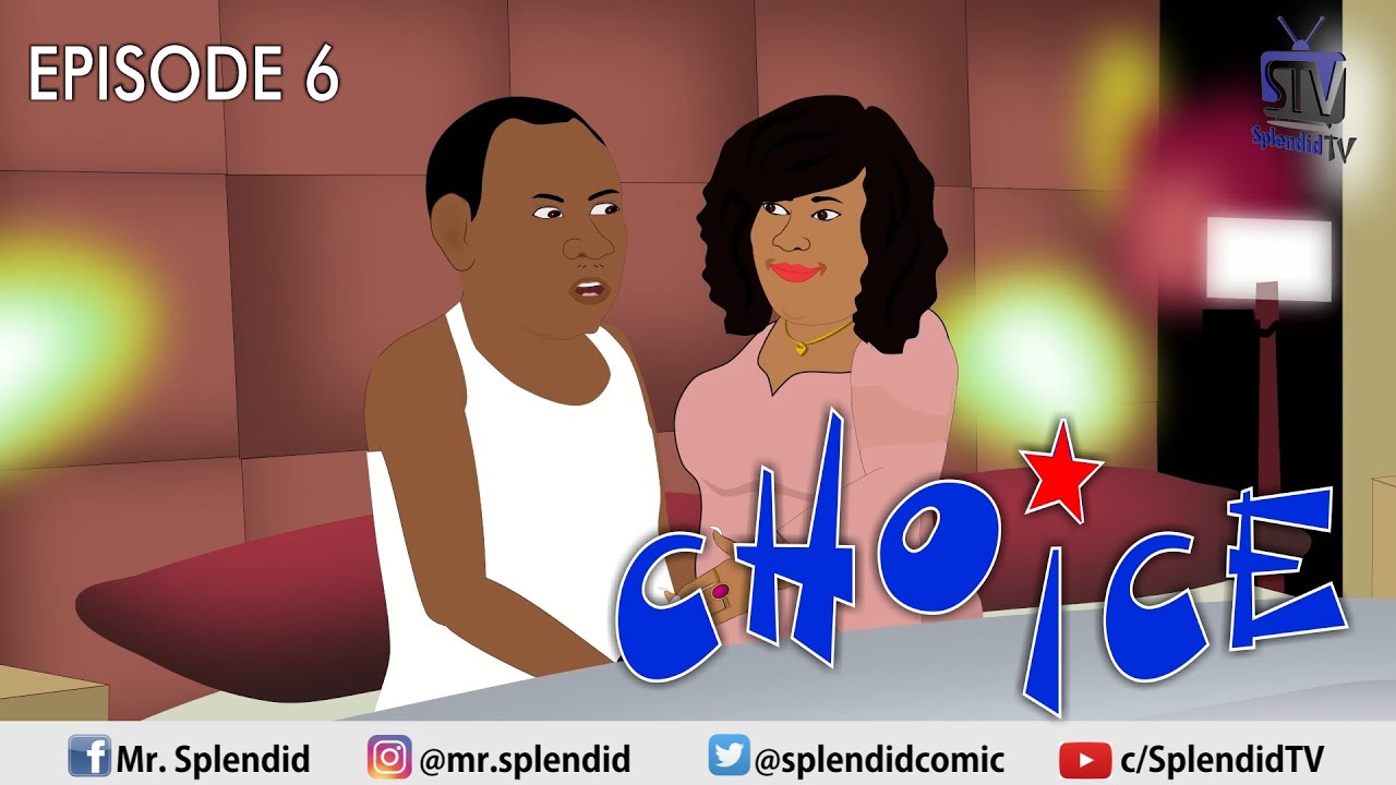 Choice-Episode-6