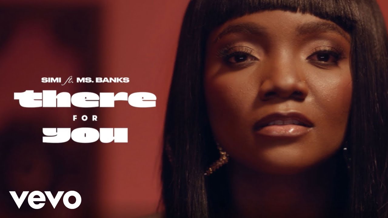 Simi-ft.-Ms-Banks-There-For-You-Video