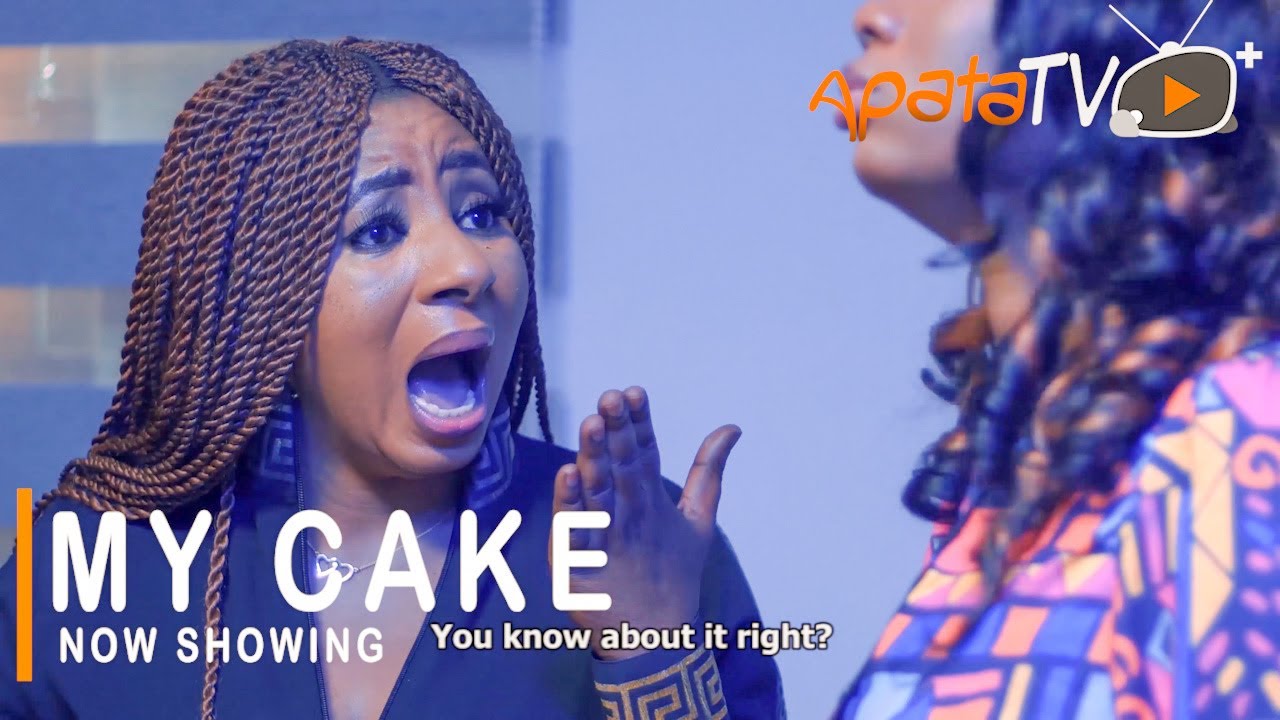 My Cake Yoruba Movie