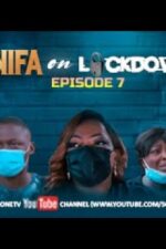 Jenifa On Lockdown Episode 7