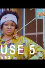 House 5 Yoruba Movie