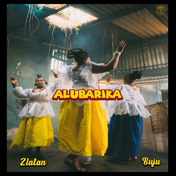 Zlatan ft. Buju Alubarika