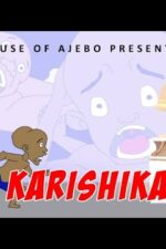 House Of Ajebo Karishika