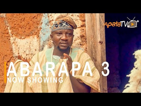 Abarapa-Part-3