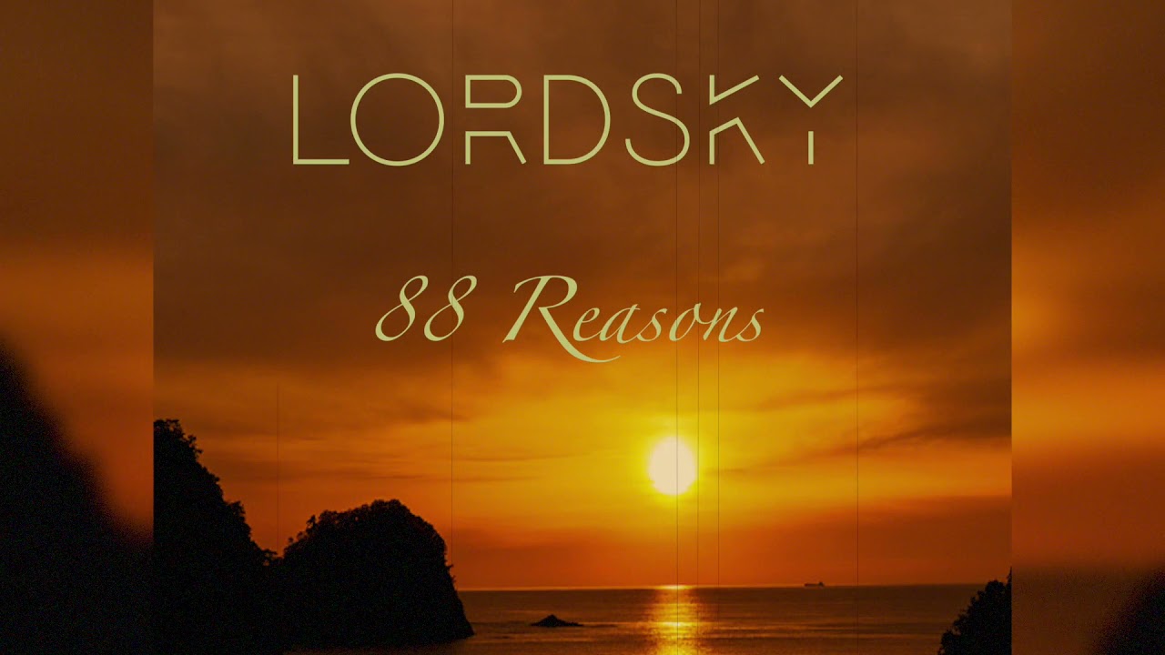 Lord-Sky-88-Reasons