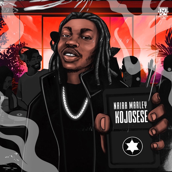 Naira Marley Kojosese