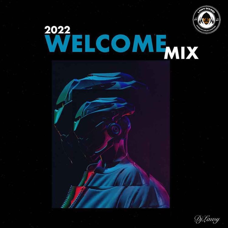 2022-Welcome-Mix-Download