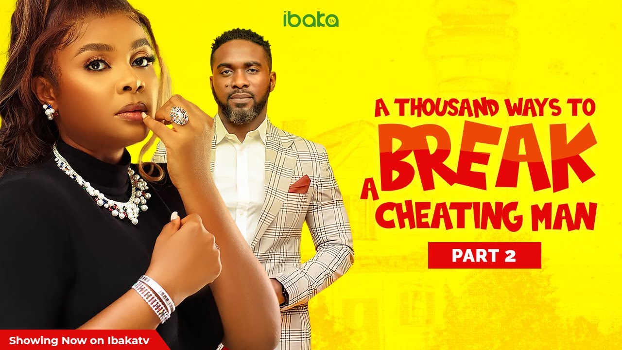 A Thousand Ways To Break A Cheating Man 2