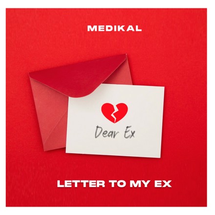 Medikal Letter To My