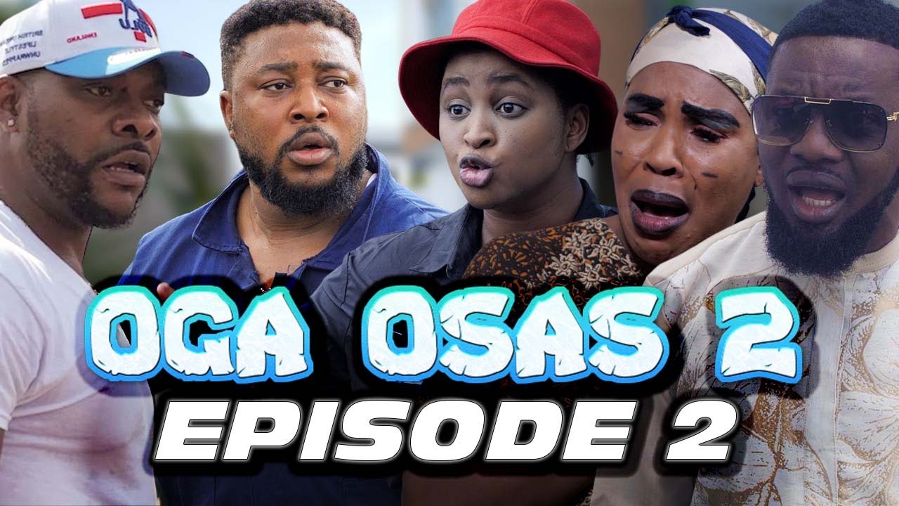 Oga Osas 2