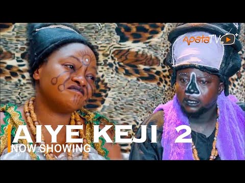 Aiye Keji Part 2