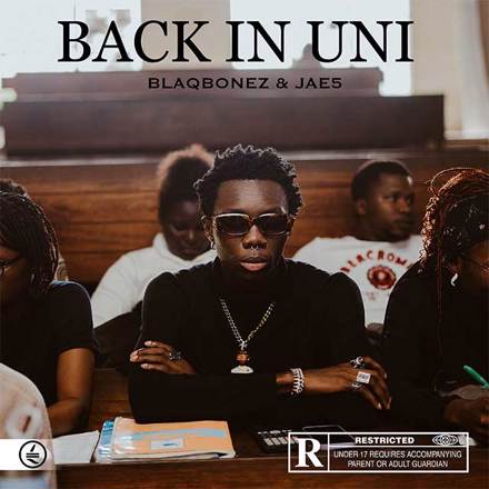 Blaqbonez-Back-In-Uni