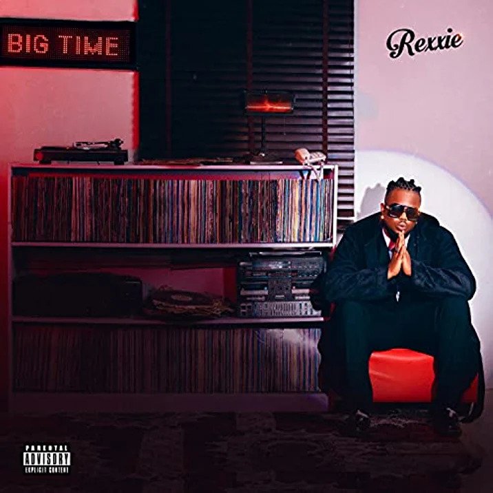 Rexxie-Big-Time