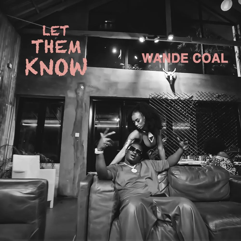 Wande-Coal-Let-Them-Know