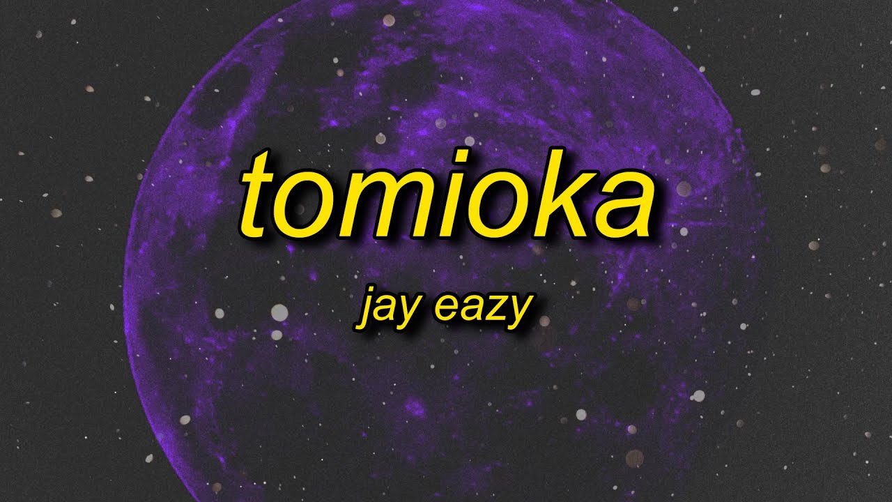 jay eazy tomioka