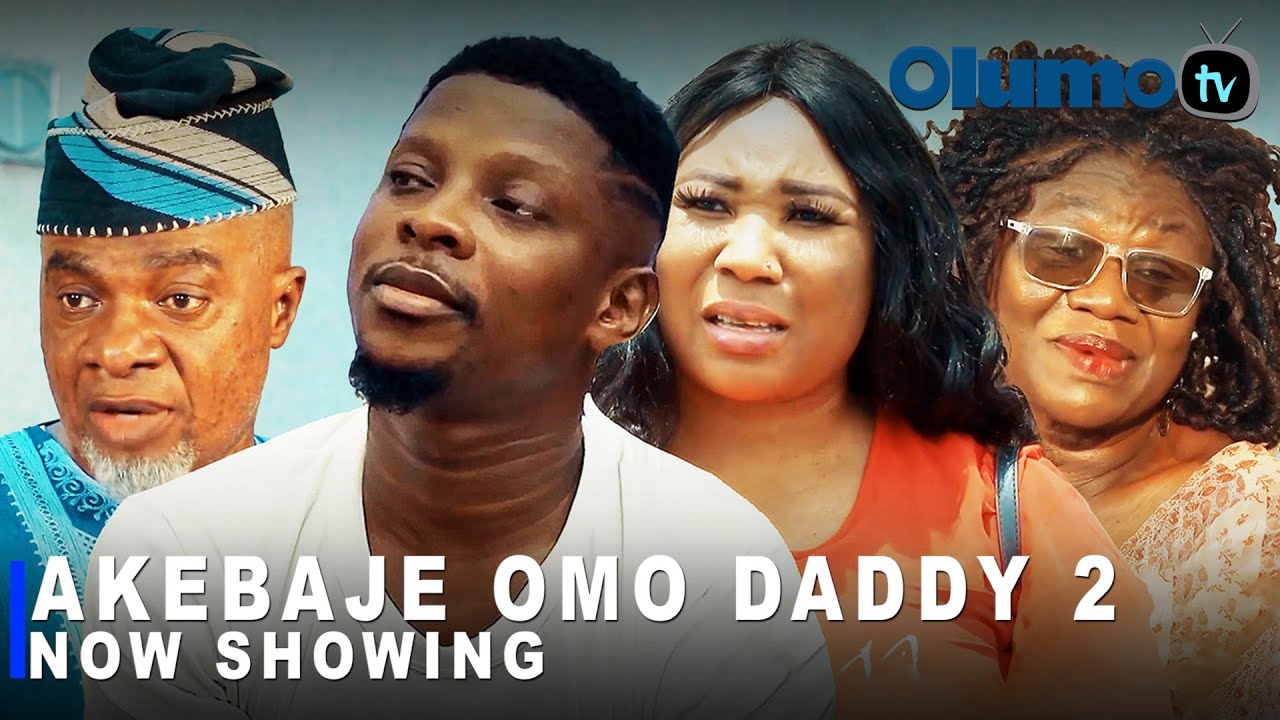 Akebaje Omo Daddy 2