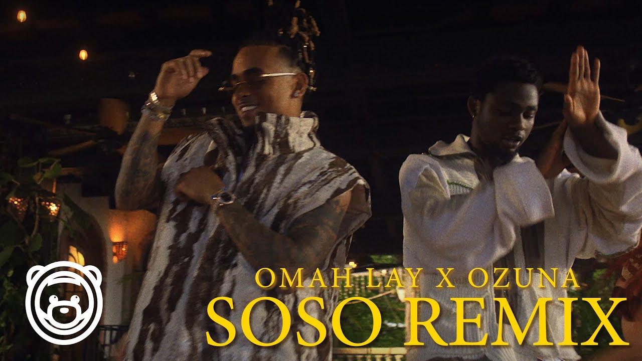 Omah-LAy-Soso-Remix-Video