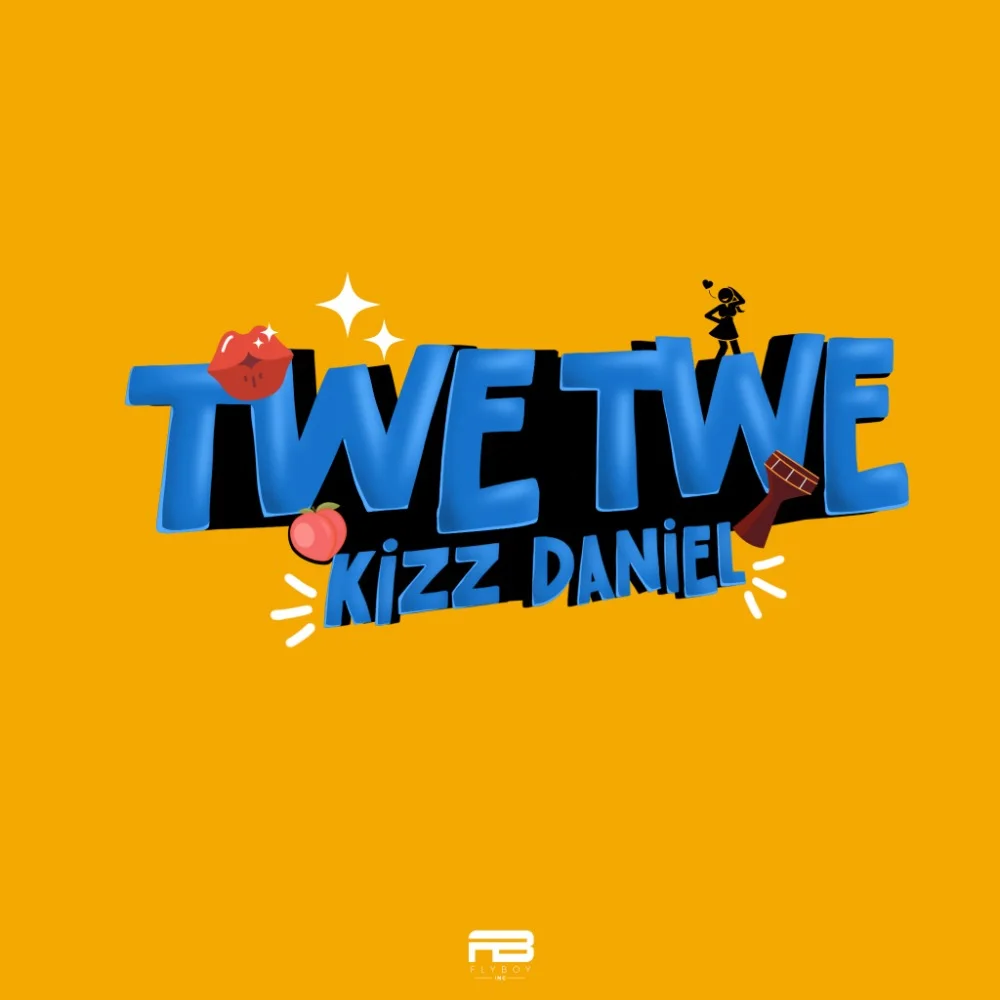 KizzDanielTweTwe